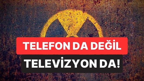 Telefon ya da Televizyon Değil: En Çok Radyasyon Yayan Eşyalar Açıklandı