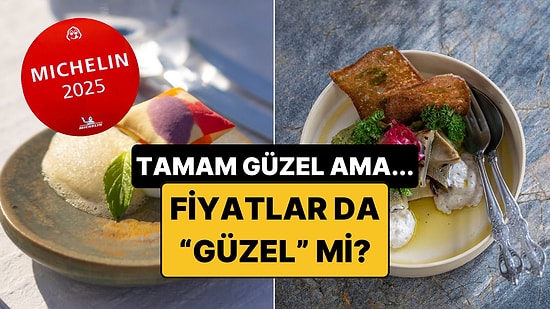 Michelin Yıldızı Alan Ünlü Türk Restoranlarının Fiyatları Ortaya Çıktı!