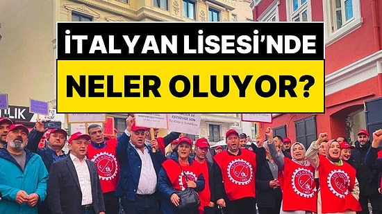 İtalyan Lisesi’nde Neler Oluyor? Yabancı Öğretmenlere 350 Bin TL Maaş İddiası