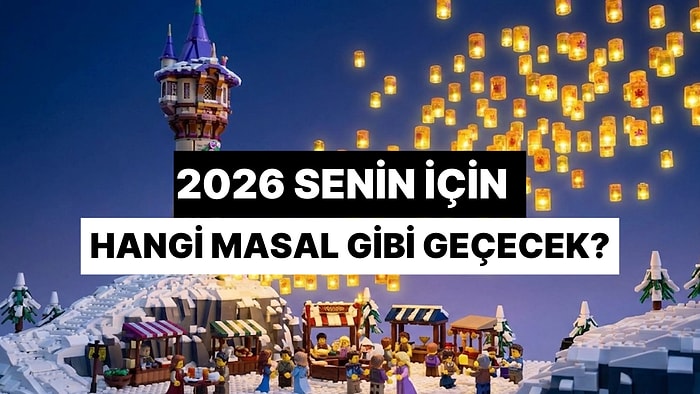 2026 Senin İçin Hangi Masal Gibi Geçecek?