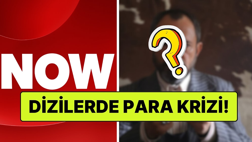 Yeni Diziye Para Yok! NOW'ın İddialı Dizisi Henüz Başlamadan İptal Edildi