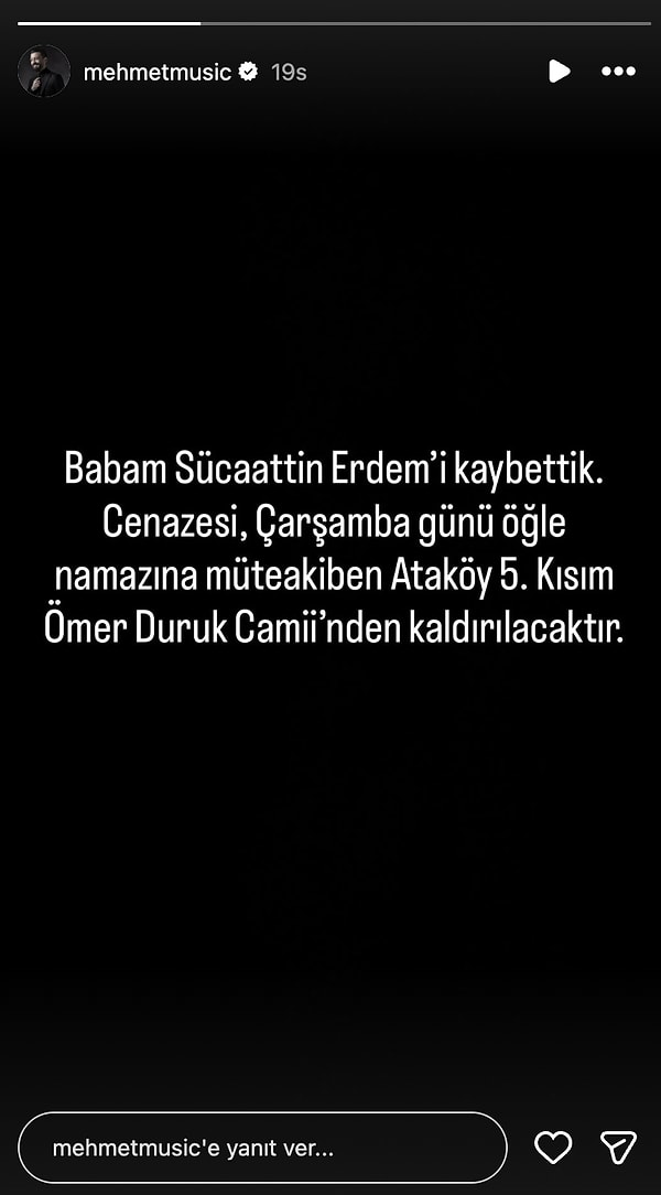 Instagram hesabından paylaşım yapan Erdem babasının cenazesine dair detayları açıkladı.