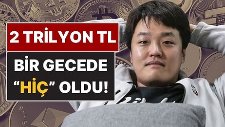 2 Trilyon TL'lik Kripto Rüyası Bir Gecede Hiç Oldu! 15 Yıl Hapis Aldı
