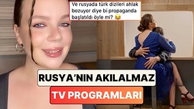 Türk Dizilerinin Yasaklanmasını İstemişlerdi: Rusya'da Akıl Tutulması Yaşayan TV Programları