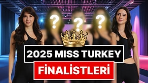130 Aday Arasından 20 Kişi Seçildi: Miss Turkey 2025 Finalistleri Belli Oldu!