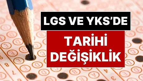 Milli Eğitim’den Önemli Değişiklik Kararı: LGS ve YKS’de Bilgiyle Birlikte 'Beceri' de Ölçülecek!