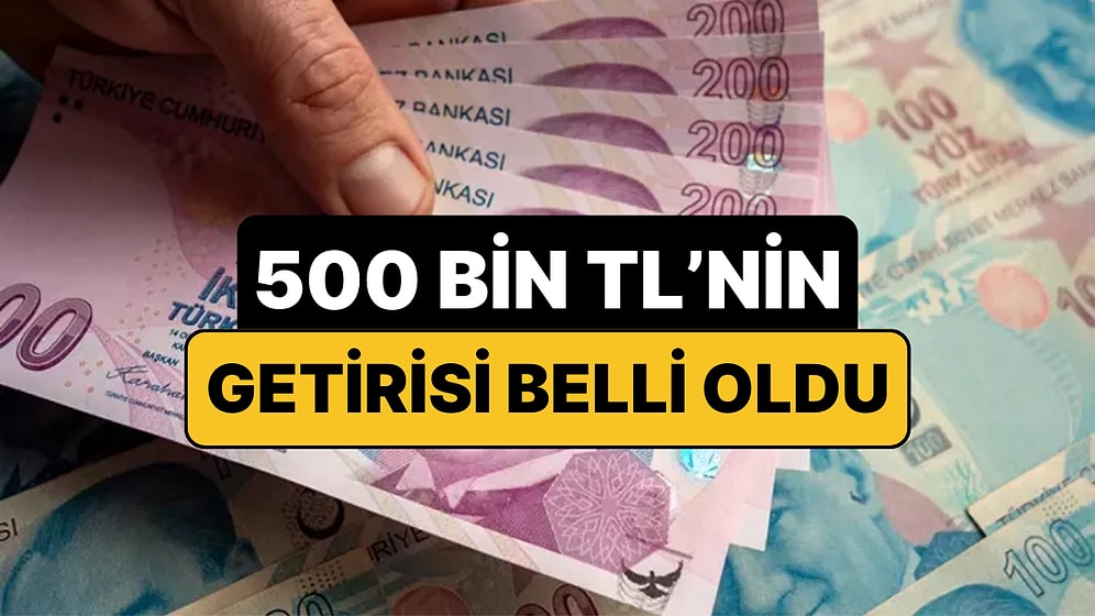 Mevduat Faizleri Güncellendi: 500 Bin TL'nin Aylık Getirisi Ne Kadar Oldu?