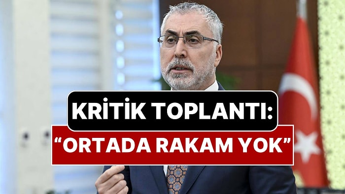 Asgari Ücrette İkinci Toplantı! Bakan Işıkhan’dan “Hiç Rakam Yok” Açıklaması