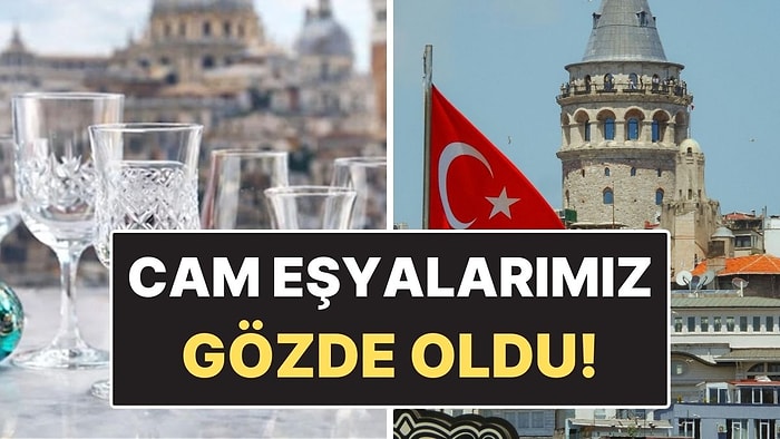 İtalyanlar Sıraya Giriyor: Türk Cam Eşyaları Gözde Oldu! Vazgeçemiyorlar
