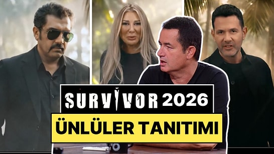 Acun Ilıcalı Ünlüler Takımını Açıkladı: Survivor 2026 Yarışmacılarının İlk Tanıtımı Yayınlandı!