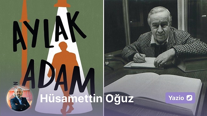 Aylak Adam: Bir Teğet Geçişin Fısıltısı