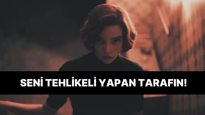 Bu Yönün Seni Fazlasıyla Tehlikeli Yapıyor!