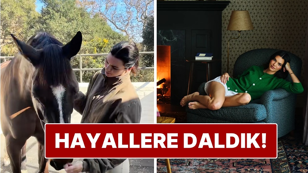 Kendall Jenner Çiftliğinden Paylaştığı Huzur Dolu Videoyla Hayallere Daldırdı!