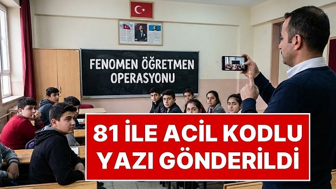 Milli Eğitim’den ‘Fenomen Öğretmen’ Operasyonu: 81 İle Acil Yazı Gönderildi, Memurluktan Atılabilirler!