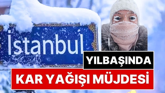 Orhan Şen'den İstanbul'a Kar Yağışı Müjdesi: Yılbaşında İstanbul’da Kar Yağacak!
