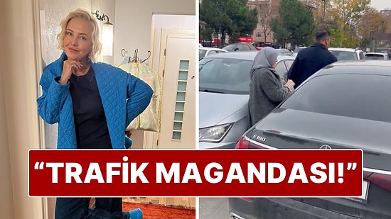 Berna Laçin Trafikte Yaşadığı Gergin Anları Paylaşarak İsyan Etti