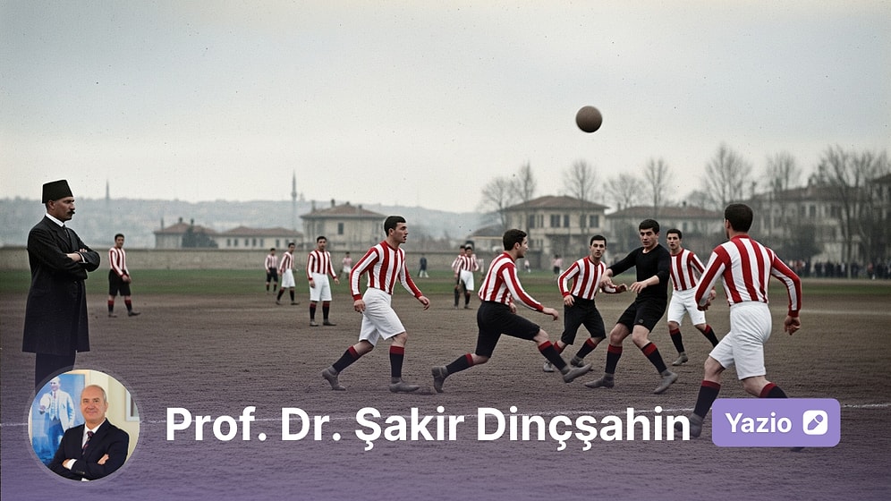 Bir Top, Bir Baskın, Bir Devrim: Osmanlı’da Futbolun Politik Doğuşu