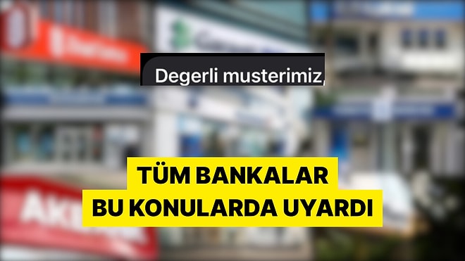 Bankalar Müşterilerine Uyarı Mesajları Göndermeye Başladı