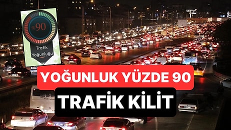 Trafik Yoğunluğu Yüzde 90: İstanbul Trafiği Yağmurla Birlikte Durma Noktasına Geldi