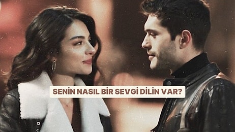Senin Nasıl Bir Sevgi Dilin Var?