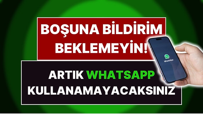 Artık 'Akıllı' Sayılmayacaklar: 1 Ocak İtibarıyla WhatsApp Kullanamayacak Android ve iPhone Modelleri