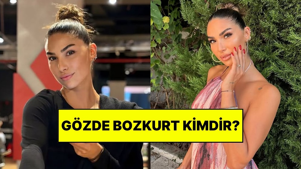 Survivor Gözde Bozkurt Kimdir? Gözde Bozkurt Kaç Yaşında, Nereli?