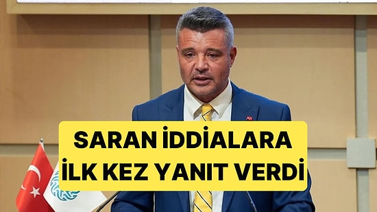Fenerbahçe Başkanı Sadettin Saran Hakkındaki İddialara Yanıt Verdi ve Kongre Kararını Açıkladı