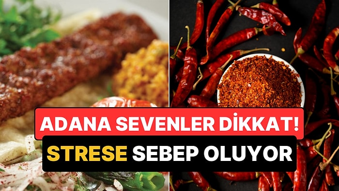 Adana Yemeyi Sevenler Dikkat! Gıda Mühendisi Ali Manavoğlu, Fazla Acının Vücuda Etkilerini Anlattı
