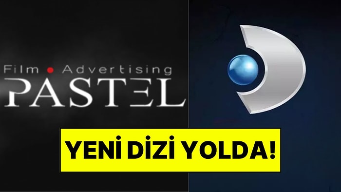 Kanal D Yeni Diziyle Geliyor: Pastel Film Ödüllü Yönetmenle Anlaştı