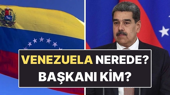 Venezuela Nerede, Başkenti Neresi? Venezuela Devlet Başkanı Kimdir?