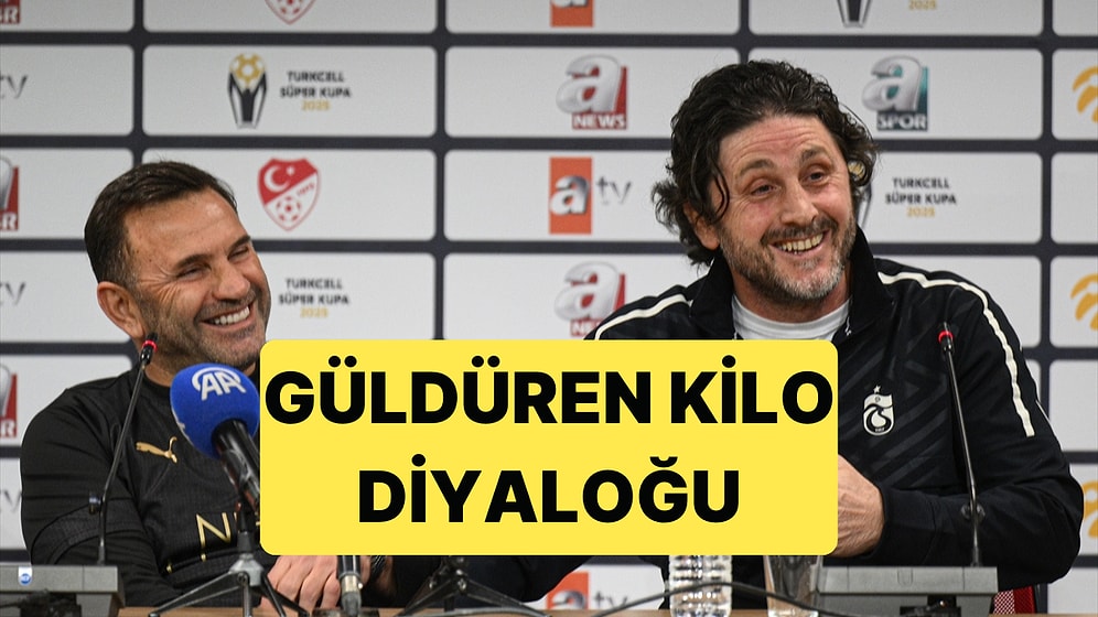 Fatih Tekke ve Okan Buruk Arasında Kilo Alma Verme Diyaloğu İzleyenleri Güldürdü