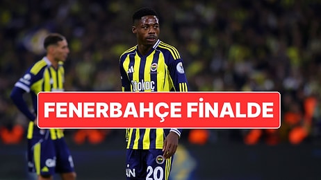Fenerbahçe, Samsunspor’u Mağlup Ederek Finalde Galatasaray’ın Rakibi Oldu