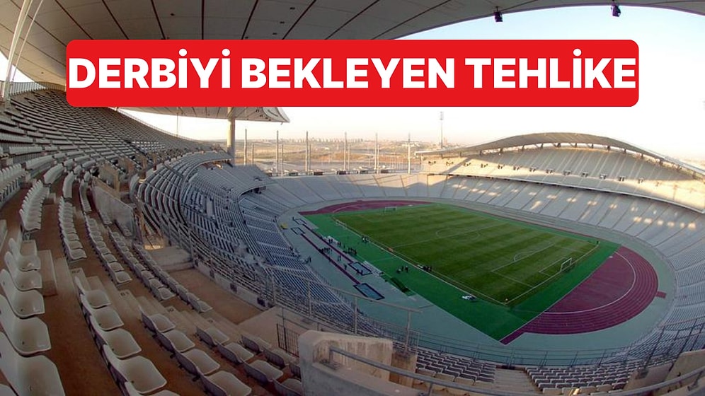 Galatasaray-Fenerbahçe Derbisinde Olimpiyat Stadı'nı Yine Fırtına ve Yağış Bekliyor