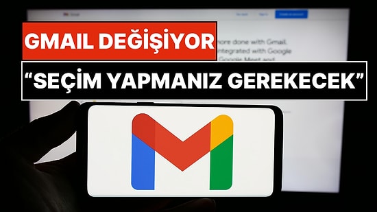 Google, 20 Yıl Sonra İlk Kez Gmail'i Değiştiriyor: 2 Milyar Kişinin Seçim Yapması Gerekiyor!