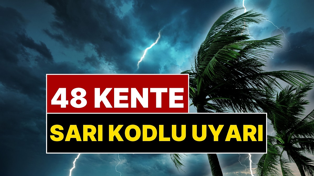 10 Ocak Hava Durumu Belli Oldu: Meteoroloji'den 48 Kente Sarı Kodlu Uyarı