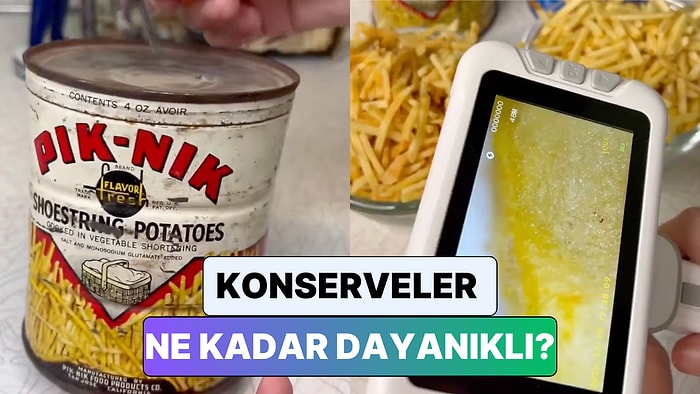 Bir İçerik Üreticisi 1950'lerden Kalma Bir Konserve Patates ile Günümüzdekileri Karşılaştırdı