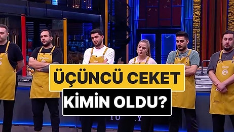 10 Ocak Cumartesi MasterChef Altın Kupa'da Üçüncü Altın Ceket Sahibini Buldu: Üçüncü Altın Ceketi Kim Aldı?