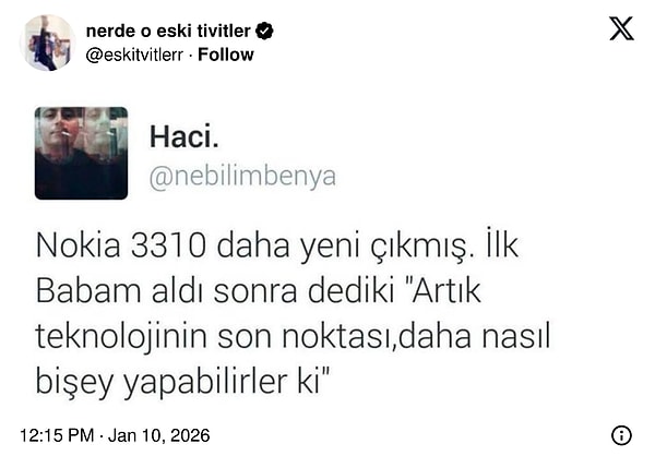 Babam da her yeni telefon aldığında "Bu büyüdüğünde senin olacak" diyordu.