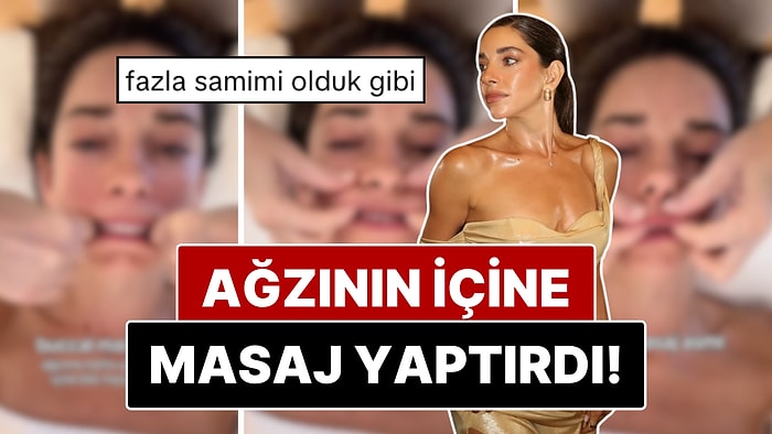 Oyuncu Elvin Levinler Ağzının İçine Masaj Yaptırdığı Anları Paylaştı
