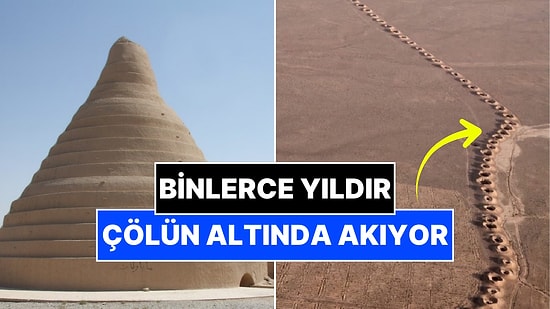 Doğaya Meydan Okuyor: 3 Bin Yıldır Yerçekimiyle Çalışan Su Pompaları Çöllere Hala Hayat Getiriyor