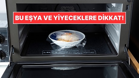 Yangın ve Patlama Riski Var: Mikrodalgada Asla Isıtılmaması Gereken Yiyecekler