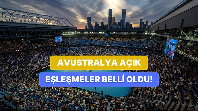 Heyecanla Beklenen Avustralya Açık Eşleşmeleri Açıklandı! Sinner ve Alcaraz'ın Yolu Belli Oldu.