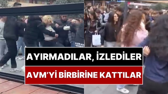 AVM'de Ortalık Karıştı: Kadınlar Saç Baş Kavga Etti, Birbirini Yerde Sürükledi