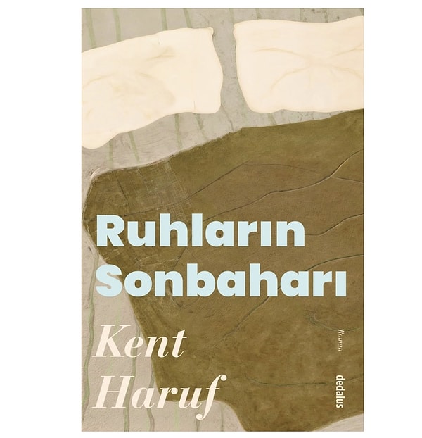 7. Ruhların Sonbaharı - Kent Haruf