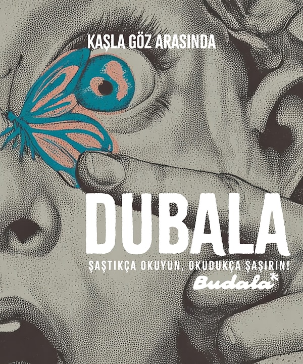 DUBALA, oyunbaz bir kimlikle; edebiyat, görsel sanatlar ve gündelik hayat arasında dolaşan  tematik bir kültür-sanat dergisi.