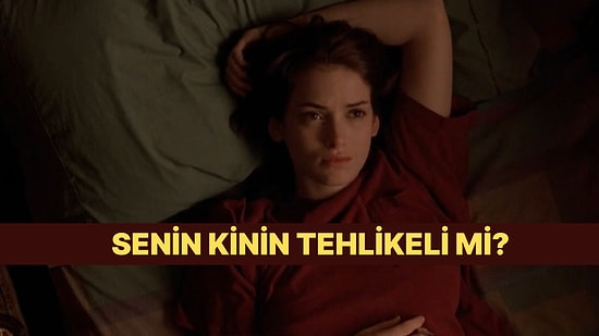 Kindarlığın 10 Üzerinden Kaç Tehlikeli?