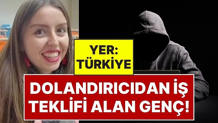 Dolandırıcıdan İş Teklifi Alan Kız! Genç Kızı Dolandırmaya Çalışırken Sert Kayaya Çarptı