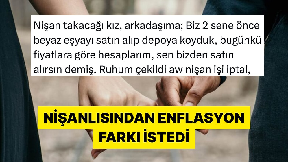 Çeyizindeki Beyaz Eşyaları Nişanlısına Güncel Fiyatından Satmak İsteyen Kişi X Gündeminde