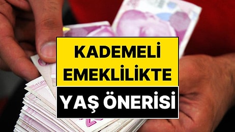 SGK Uzmanı Kademeli Emeklilik İçin O Yaşı İşaret Etti