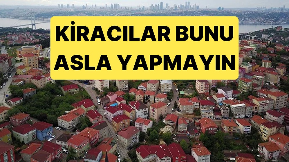 Uzmanlar Kiracıları Ödeme Yaparken "Asla Yapılmaması Gerekenler" Konusunda Uyardı